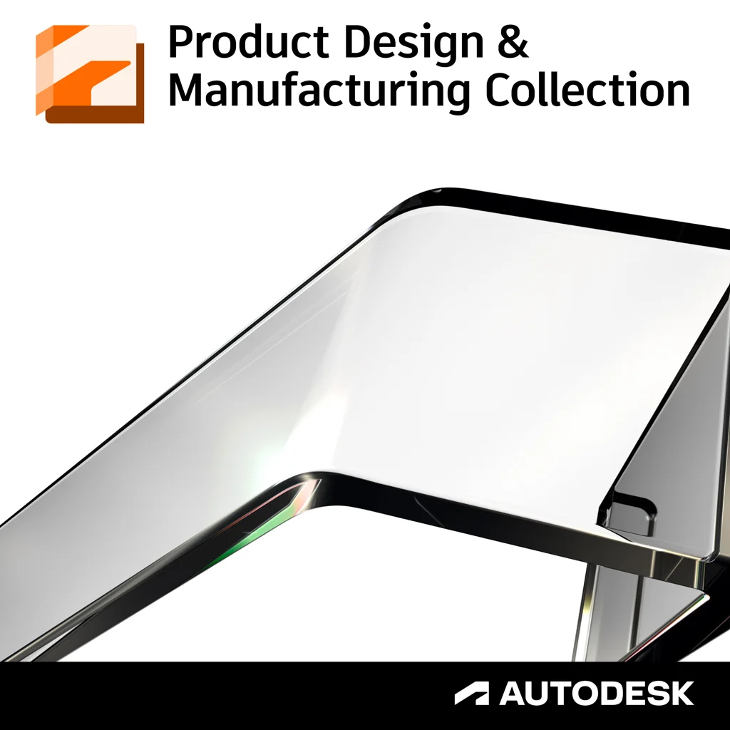 AUTODESK PRODUCT DESIGN & MANUFACTURING COLLECTION AUTODESK PRODUCT DESIGN & MANUFACTURING COLLECTION